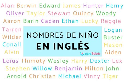 nombres ingleses de hombre|+200 Nombres de niño en inglés con su significado